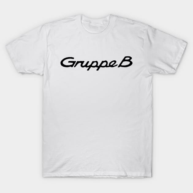 Gruppe B Script T-Shirt by FASTER